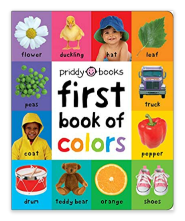 First Book of Colors Board Books by PriddyBooks